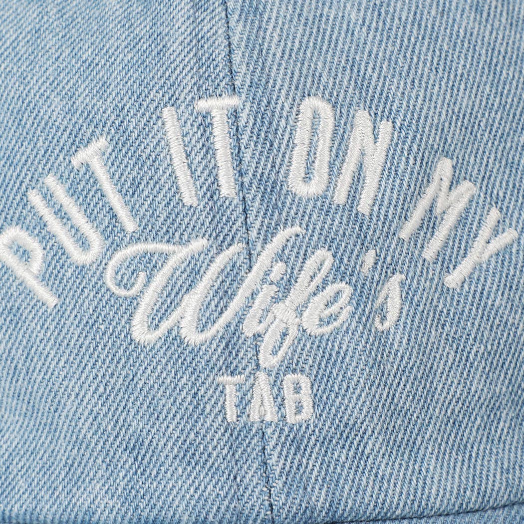 Put It On My Husband's Tab Baseball Cap