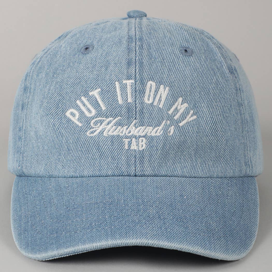 Put It On My Husband's Tab Baseball Cap
