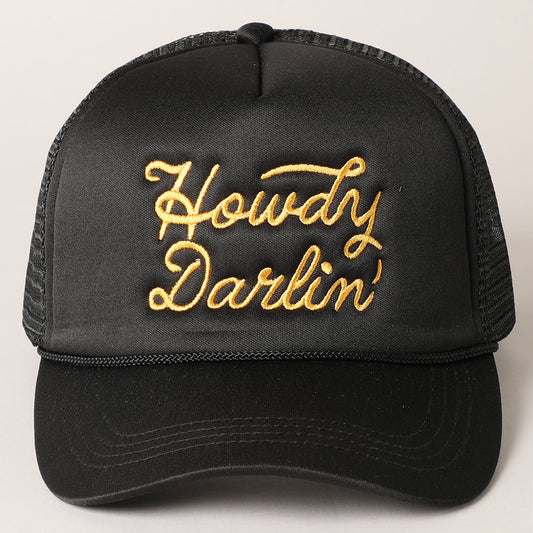 "Howdy Darlin'" Trucker Hat