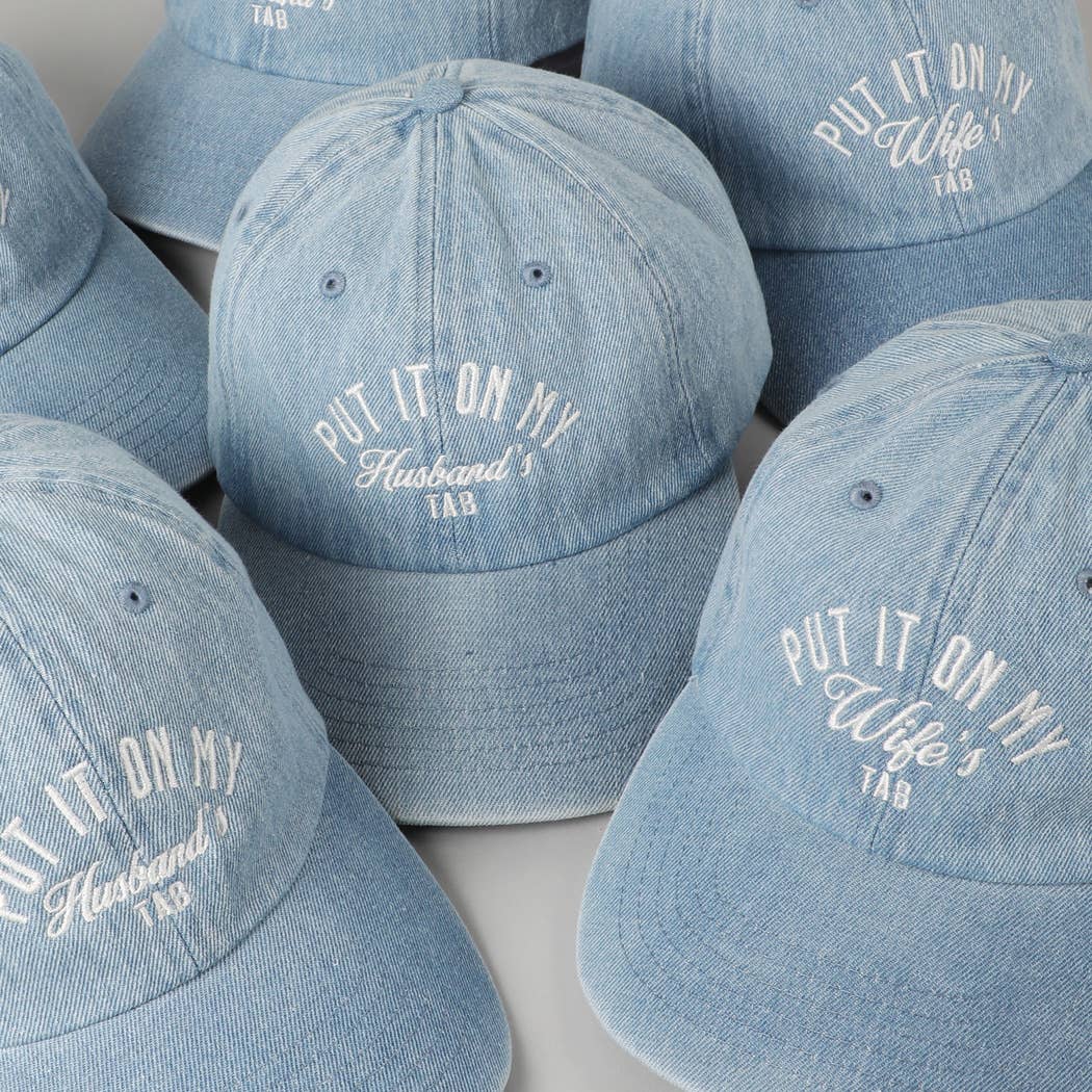 Put It On My Husband's Tab Baseball Cap