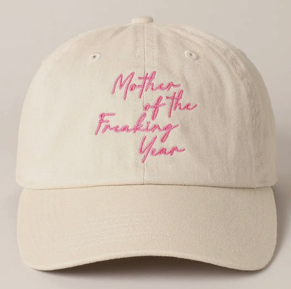 "Mother of the Freaking Year" Baseball Cap