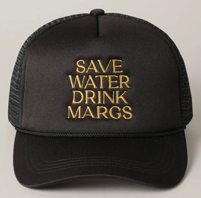 "SAVE WATER DRINK MARGS" Trucker Hat